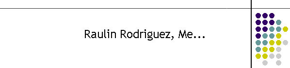 Raulin Rodriguez, Me...