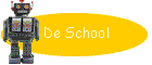 De School